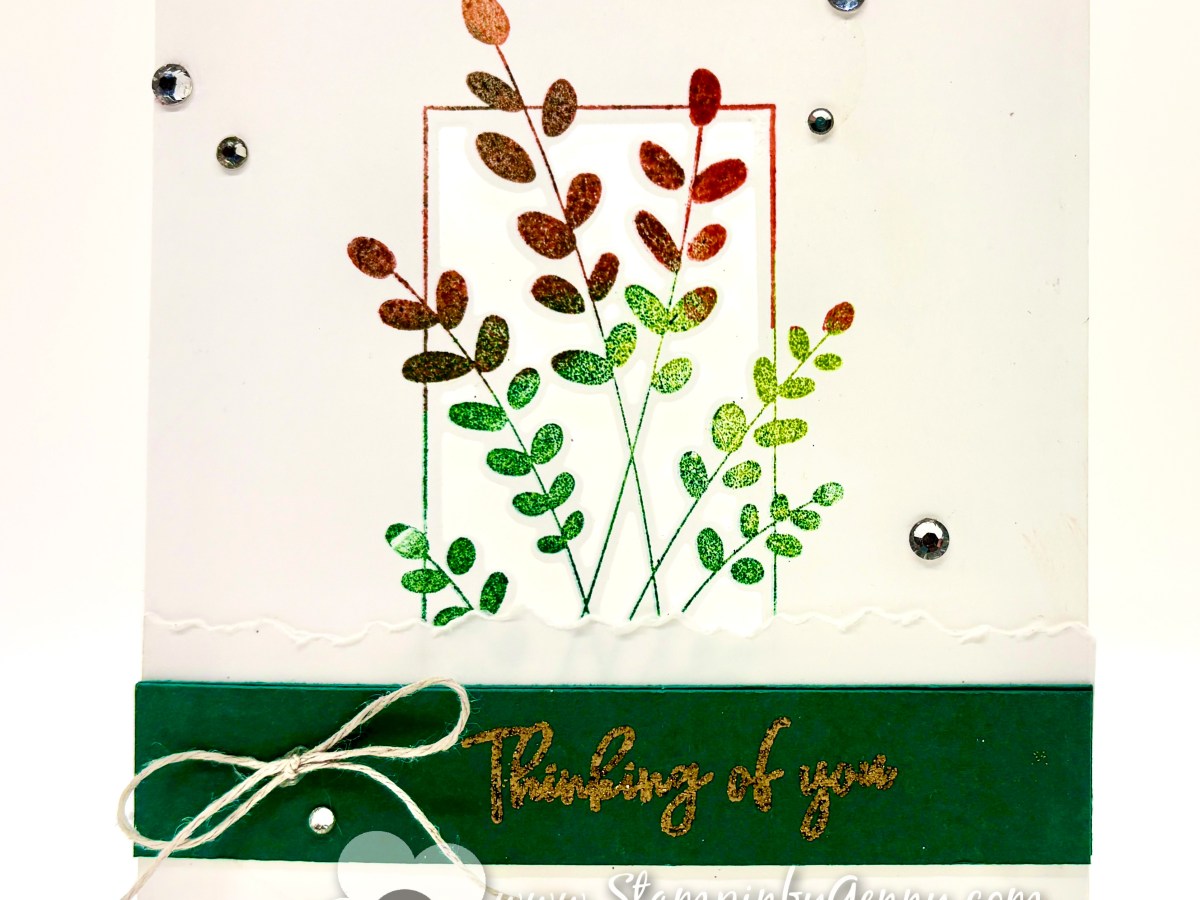 Thinking of you with Friendly&nbsp;Foliage